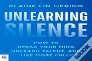 Unlearning Silence