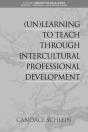 (Un)Learning To Teach Through Intercultural Professional Development - Preview