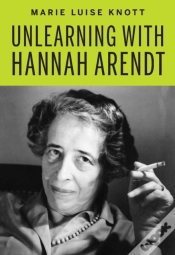 Capa do artigo Unlearning With Hannah Arendt