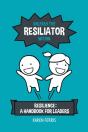 Unleash The Resiliator Within - Preview