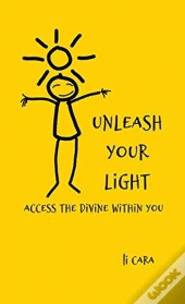 Unleash Your Light: Access The Divine Wi