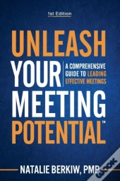 Unleash Your Meeting Potential(Tm)