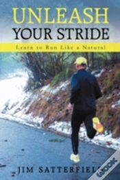 Capa do artigo Unleash Your Stride: Learn To Run Like A