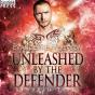 Unleashed By The Defender - Preview
