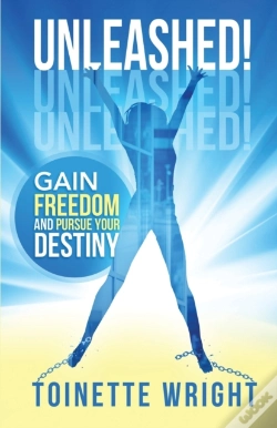 Capa do artigo Unleashed!: Gain Freedom And Pursue Your