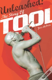 Capa do artigo Unleashed: The Story Of Tool