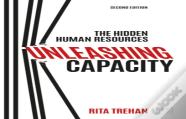 Unleashing Capacity