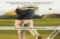 Unleashing Your Golf Potential