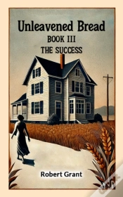 Capa do artigo Unleavened Bread Book Iii The Success
