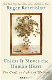 Unless It Moves The Human Heart