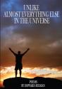 Unlike Almost Everything Else In The Universe - Preview