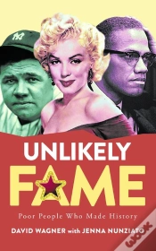 Capa do artigo Unlikely Fame: Poor People Who Made History: Poor People Who Made