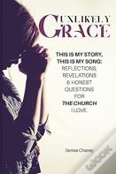 Unlikely Grace
