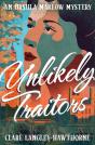 Unlikely Traitors - Preview