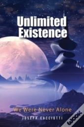 Unlimited Existence