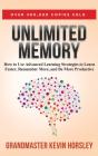 Unlimited Memory: How To Use Advanced Le - Preview
