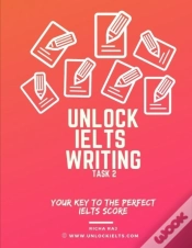 Capa do artigo Unlock Ielts Writing Task 2
