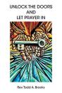 Unlock The Doors And Let Prayer In - Preview