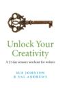 Unlock Your Creativity - A 21-Day Sensory Workout For Writers - Preview