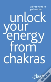Unlock Your Energy From Chakras: Flash