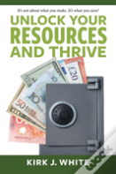 Unlock Your Resources And Thrive