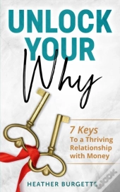 Unlock Your Why