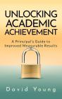 Unlocking Academic Achievement - Preview