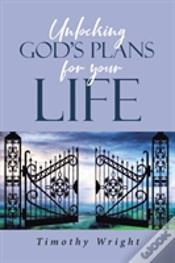 Capa do artigo Unlocking Gods Plans For Your Life