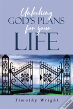 Capa do artigo Unlocking Gods Plans For Your Life