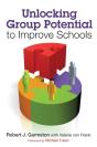 Unlocking Group Potential To Improve Schools - Preview