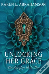 Unlocking Her Grace