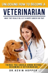 Unlocking How To Become A Veterinarian