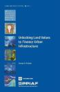 Unlocking Land Values To Finance Urban Infrastructure - Preview