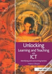 Unlocking Learning And Teaching With Ict