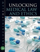 Unlocking Medical Law And Ethics