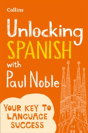 Unlocking Spanish With Paul Noble - Preview