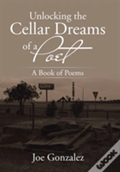 Capa do artigo Unlocking The Cellar Dreams Of A Poet