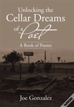Capa do artigo Unlocking The Cellar Dreams Of A Poet