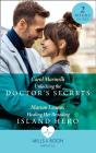 Unlocking The Doctor'S Secrets / Healing Her Brooding Island Hero - Preview
