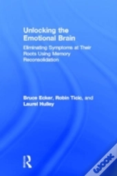 Unlocking The Emotional Brain