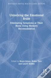 Unlocking The Emotional Brain