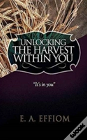 Capa do artigo Unlocking The Harvest Within You