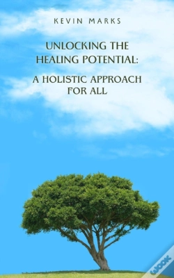 Capa do artigo Unlocking The Healing Potential: A Holistic Approach For All