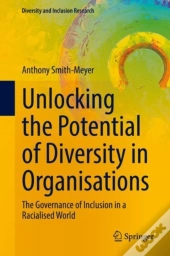 Unlocking The Potential Of Diversity In Organisations