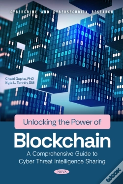 Capa do artigo Unlocking The Power Of Blockchain: A Comprehensive Guide To Cyber Threat Intelligence Sharing