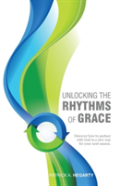 Unlocking The Rhythms Of Grace