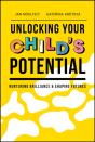 Unlocking Your Child'S Potential - Preview