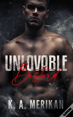 Capa do artigo Unlovable Bastard