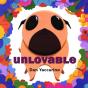 Unlovable - Preview