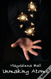 Unmaking Atoms